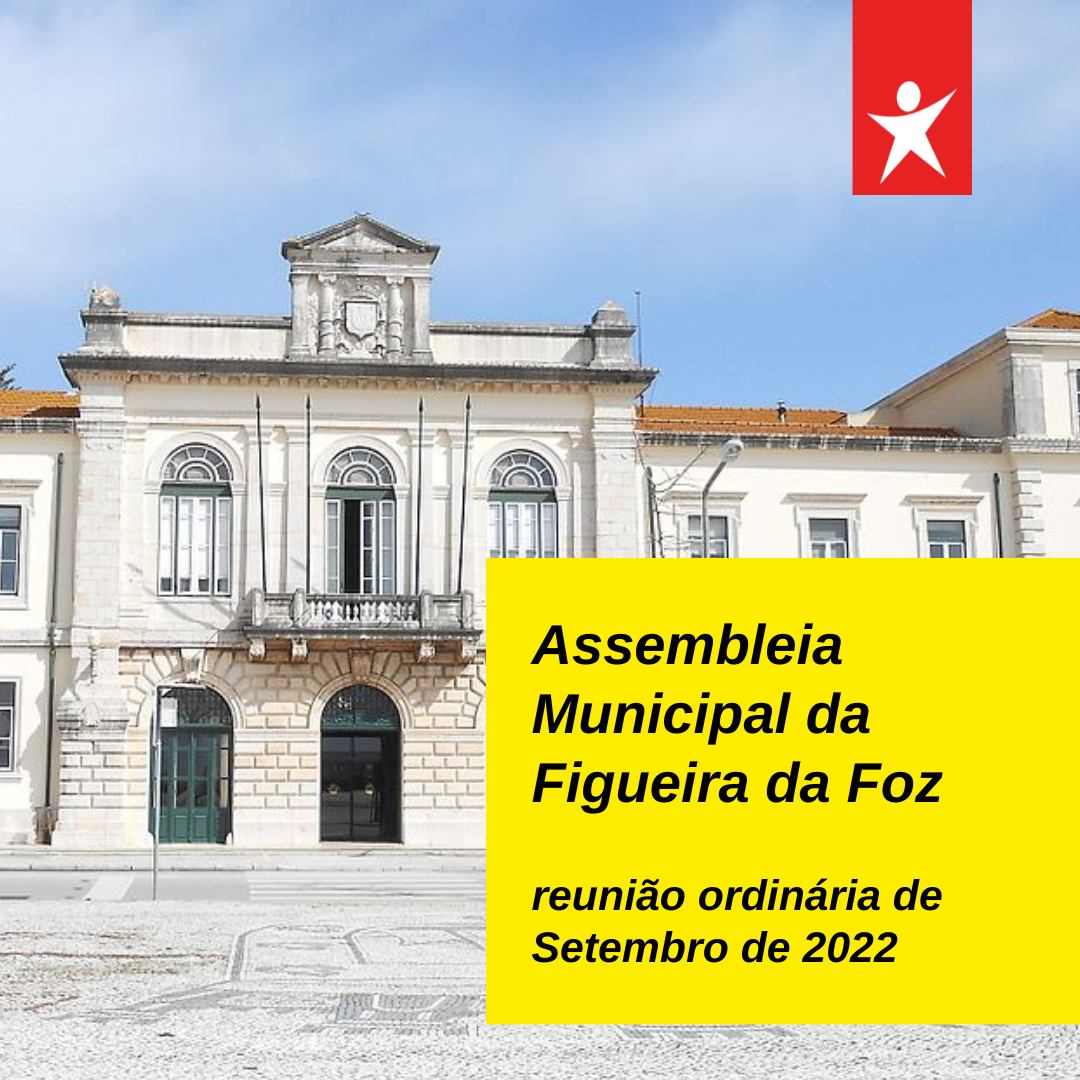 Assembleia Municipal da Figueira da Foz: reunião ordinária de setembro de 2022